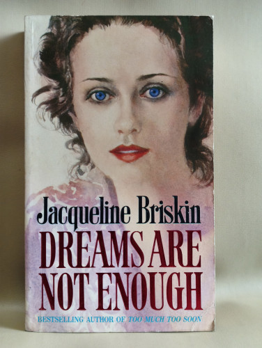 Dreams Are Not Enough By Jacqueline Briskin