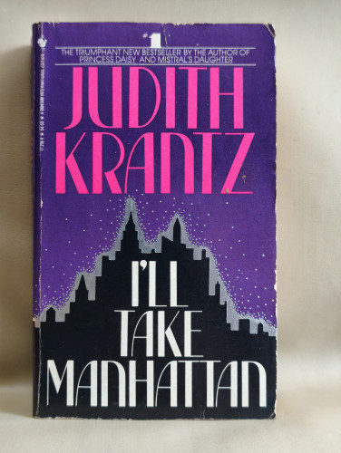 I'll Take Manhattan By Judith Krantz