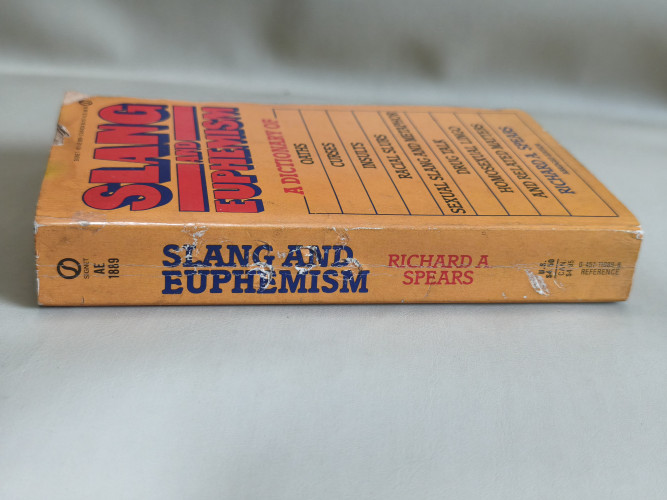 Slang and Euphemism By Richard A. Spears 2
