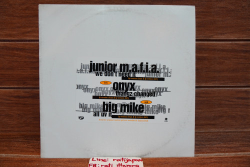 (155) Junior M.A.F.I.A,ONYX,Big Mike - We Don't Need It,Thangz Changed,All uv it