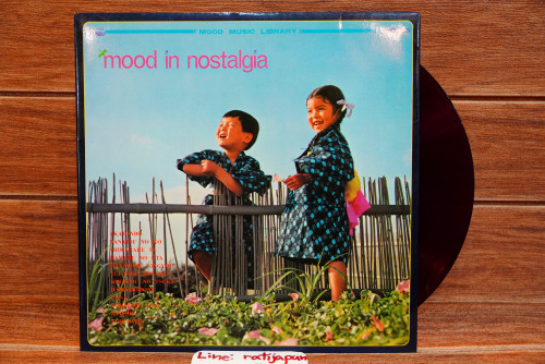 (50) Mood In Nostalgia เพลงบรรเลงญีปุ่น 1LP / JAPAN