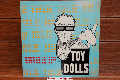 (170) TOY DOLLS - IDLE GOSSIP (Album) 1LP