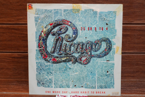 (167) Chicago - 25 or 6 to 4,One More Day,Hard Habit to Break 1LP
