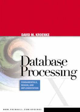 Database Processing Fundamentals, Design and Implementation