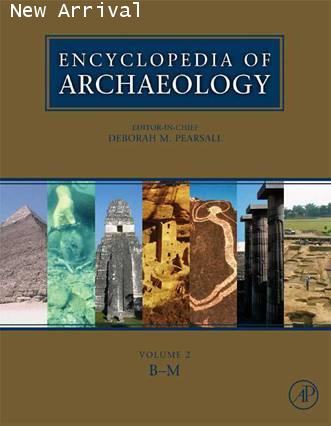 Encyclopedia of Archaeology, Three-Volume Set