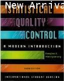 Statistical Quality Control : A Modern Introduction 6ED ISBN9780470233979