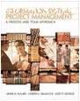 Information Systems Project Management A Process and Team Approach ISBN 9780131454170
