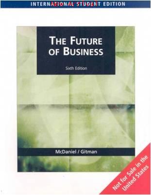 The Future of Business 6E ISBN9780324539875