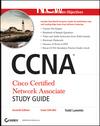 CCNA Cisco Certified Network Associate Study Guide 7Ed ISBN 9780470901076