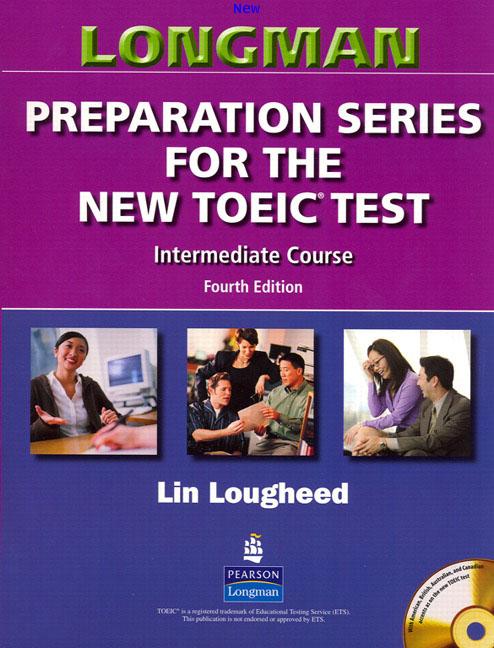 LONGMAN Preparation Series for the New TOEIC Test Intermediate Course ISBN9780131993143