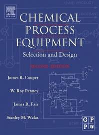 Chemical Process Equipment Selection and Design  ISBN 9780750675109