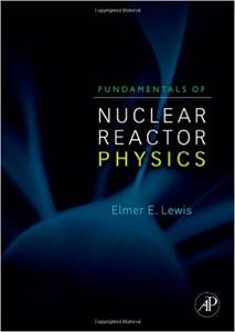 Fundamentals of Nuclear Reactor Physics  ISBN 9780123706317