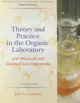 Theory And Practice in the Organic Laboratory ISBN  9780534496272