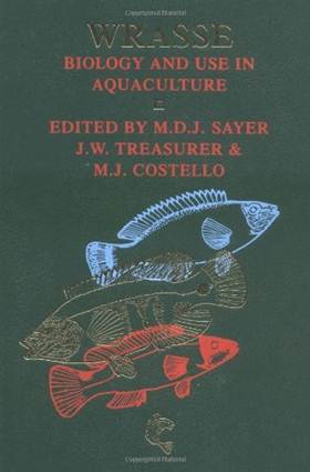 Wrasse : Biology and Use in Aquaculture ISBN 9780852382363