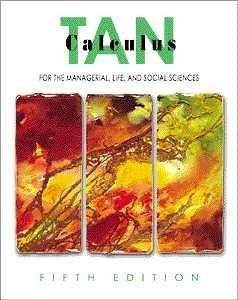 Calculus for the Managerial, Life and Social Sciences