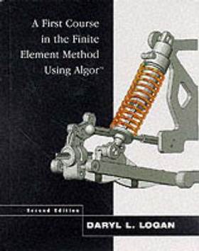 First Course in the Finite Element Method Using Algor™  ISBN 9780534380687