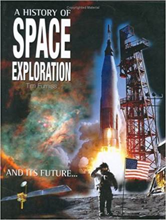 A History Of Space Exploration  ISBN 9781904668152