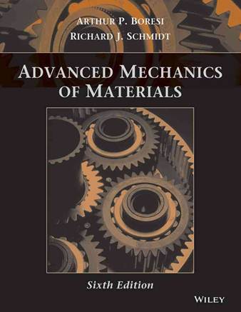 Advanced Mechanics of Materials, 6E , ISBN  9780471438816