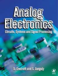 Analog Electronics : Circuits, Systems and Signal Processing, ISBN  9780750650953