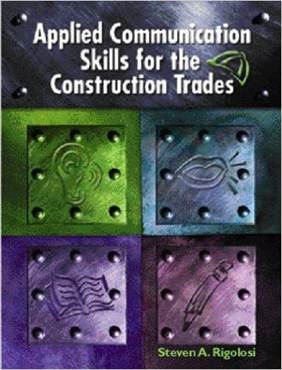 Applied Communications Skills for the Construction Trades,  1st Edition ISBN 9780130933553