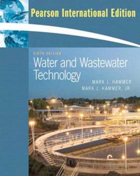 Water and Wastewater Technology : International Edition, ISBN 9780131599659