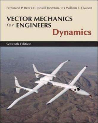 Vector Mechanics for Engineers : Dynamics , 7 E  ISBN 9780071218290