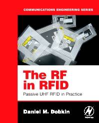 The RF in RFID : Passive UHF RFID in Practice , ISBN  9780750682091