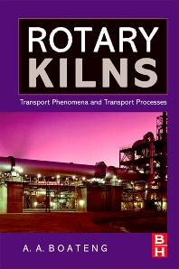 Rotary Kilns  : Transport Phenomena and Transport Processes  ISBN 9780750678773