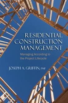 Residential Construction Management  ISBN 9781604270228