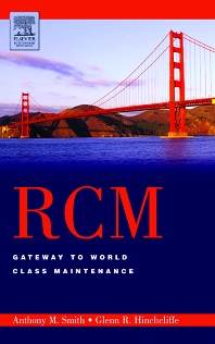 RCM--Gateway to World Class Maintenance , ISBN 9780750674614
