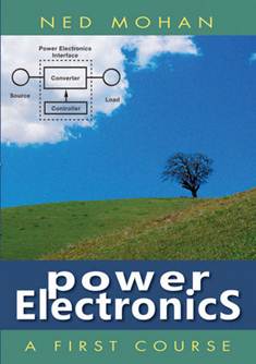 Power Electronics: A First Course ISBN 9781118074800