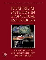 Numerical Methods in Biomedical Engineering  ISBN  9780080470801