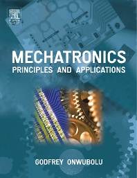 Mechatronics  Principles and Applications  ISBN  9780750663793