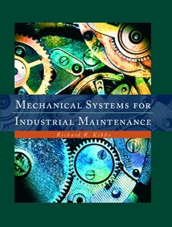 Mechanical Systems for Industrial Maintenance   ISBN 9780130164902