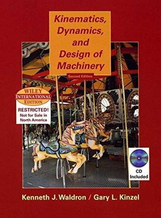 Kinematics, Dynamics, and Design of Machinery ISBN 9780471429173
