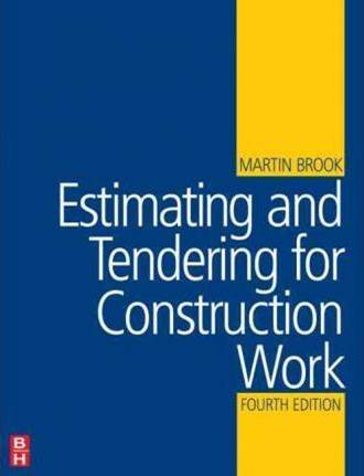 Estimating and Tendering for Construction Work   ISBN 9780750686167