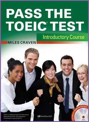 Pass the TOEIC Test Introductory Course (+Complete Audio MP3  Answer Key)  ISBN   9781908881007