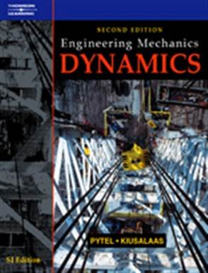 Engineering Mechanics: Dynamics  2E  ISBN 9781861526182
