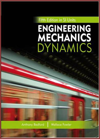 Engineering Mechanics : Dynamics, 5E SI Units  ISBN 9789810679644