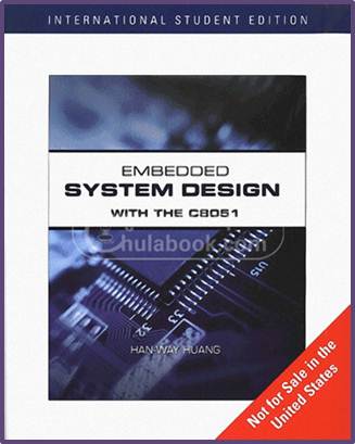 Embedded System Design with C8051, International Edition 1st Edition  ISBN  9780495667643