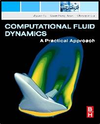 Computational Fluid Dynamics : A Practical Approach    ISBN  9780750685634