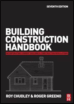 Building Construction Handbook  (7th Revised edition)  ISBN  9780750686228