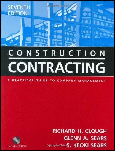 Construction Contracting: A Practical Guide to Company Management, 7th Edition   ISBN 9780471449881