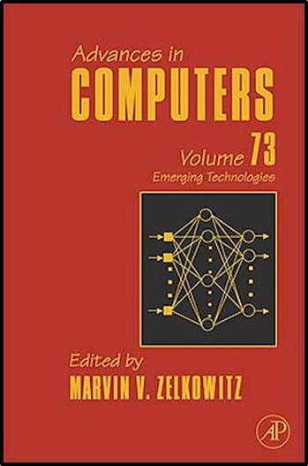 Advances in Computers, Volume 73 ; Emerging Technologies  ISBN 9780123744258