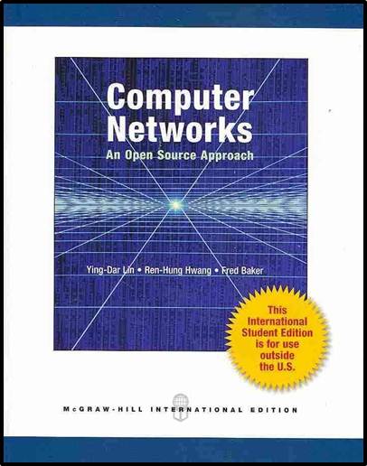 Computer Networks: An Open Source Approach  ISBN  9780071315876