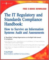 The IT Regulatory and Standards Compliance Handbook  1st Edition ISBN  9781597492669