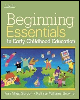Beginning Essentials in Early Childhood Education  1rd Edition  ISBN  9781418011338