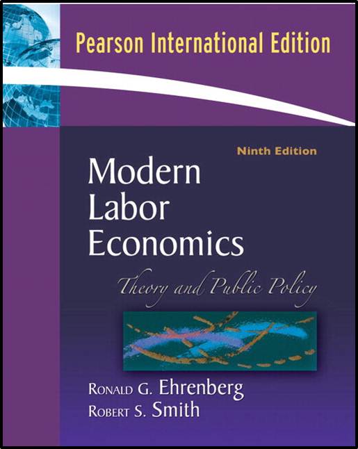 Modern Labor Economics: Theory And Public Policy   ISBN  9780321311535