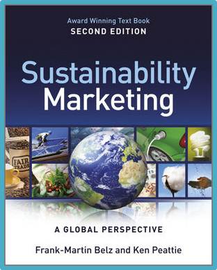 Sustainability Marketing: A Global Perspective, 2nd Edition   ISBN: 9781119966197