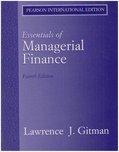 Essentials  of  Managerial Finance 4ED  ISBN  9780321356482